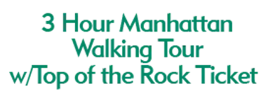 3 Hour Manhattan Walking Tour with Top of the Rock Ticket