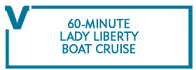 60-Minute Lady Liberty Boat Cruise Schedule