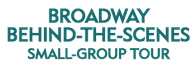 Broadway Behind-the-Scenes Small-Group Tour