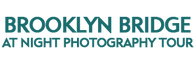 Brooklyn Bridge at Night Photography Tour Schedule