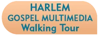 Harlem Gospel Multimedia Walking Tour 2024 Horario