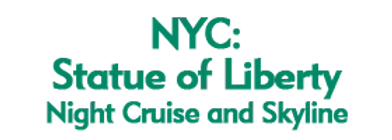 NYC: Statue of Liberty Night Cruise and Skyline Schedule