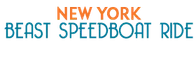 New York Beast Speedboat Ride 2024 Horario