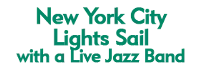 New York City Lights Sail with a Live Jazz Band 2024 Horario