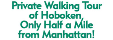 Private Walking Tour of Hoboken, Only Half a Mile from Manhattan! 2024 Horario