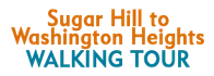 Sugar Hill to Washington Heights Walking Tour Schedule