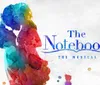 The image displays a colorful watercolor artwork of a couple embracing alongside the title The Notebook The Musical